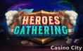 Heroes' Gathering Slot