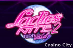 Ladies Nite 2 Turn Wild Slot