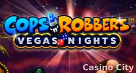 Cops 'n' Robbers: Vegas Nights Slot