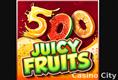 500 Juicy Fruits Slot