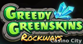 Greedy Greenskins Rockways Slot