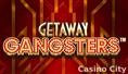 Getaway Gangsters Slot