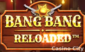 Bang Bang Reloaded Slot
