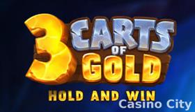 3 Carts of Gold: Hold and Win Slot
