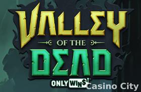 Valley of the Dead OnlyWins Slot