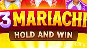 3 Mariachi: Hold & Win Slot