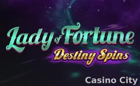 Lady of Fortune Destiny Spins Slot