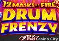 12 Masks of Fire Drum Frenzy Slot