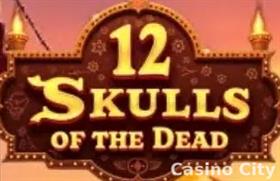 12 Skulls of the Dead Slot