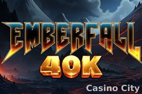 Emberfall 40K Slot