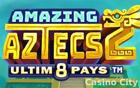 Amazing Aztecs 2 Ultim8 Pays Slot