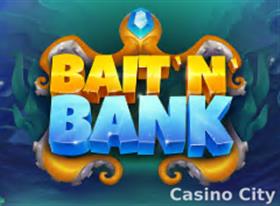 Bait 'N' Bank Slot