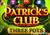 Patrick's Club: Three Pots