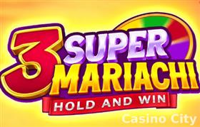 3 Super Mariachi Slot