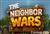 The Neighbor Wars