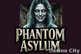 Phantom Asylum Slot