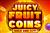 Juicy Fruit Coins Hold and Win