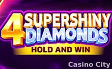 4 Supershiny Diamonds: Hold and Win Slot