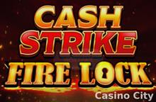 Cash Strike Fire Lock Slot