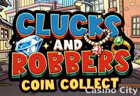 Clucks and Robbers: Coin Collect Slot