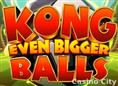 Kong Even Bigger Balls Slot