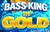 Bass King in Gold