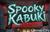 Spooky Kabuki