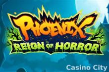 Phoenix Reign of Horror Slot