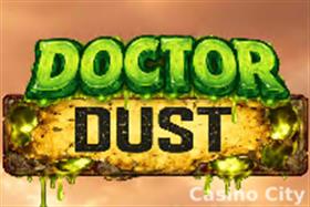 Doctor Dust Slot