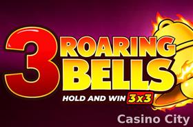 3 Roaring Bells: Hold and Win Slot