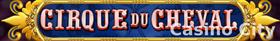 Cirque du Cheval Slot