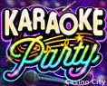 Karaoke Party Slot